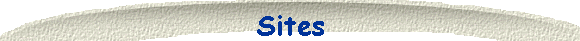 Sites