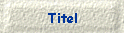 Titel